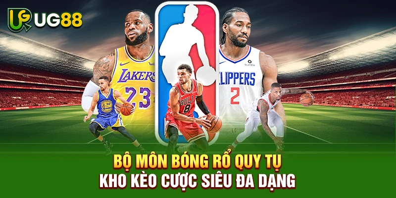 Bộ môn bóng rổ quy tụ kho kèo cược siêu đa dạng
