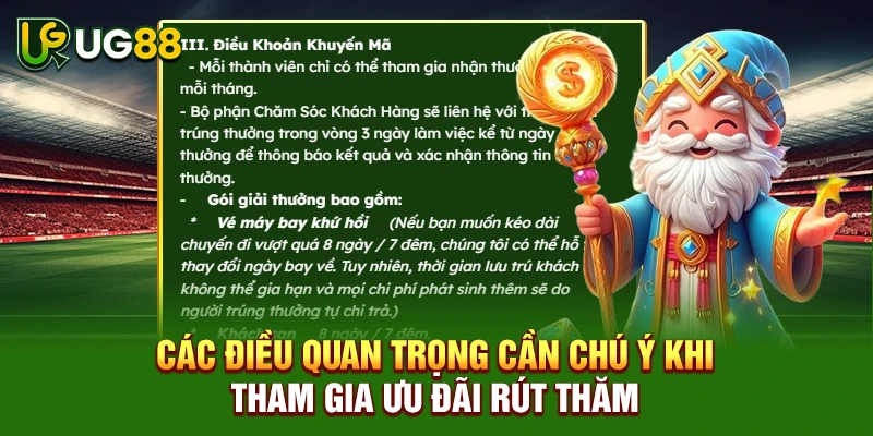 Các điều quan trọng cần chú ý khi tham gia ưu đãi rút thăm