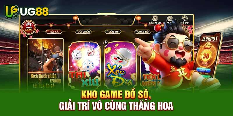 Kho game đồ sộ, giải trí vô cùng thăng hoa