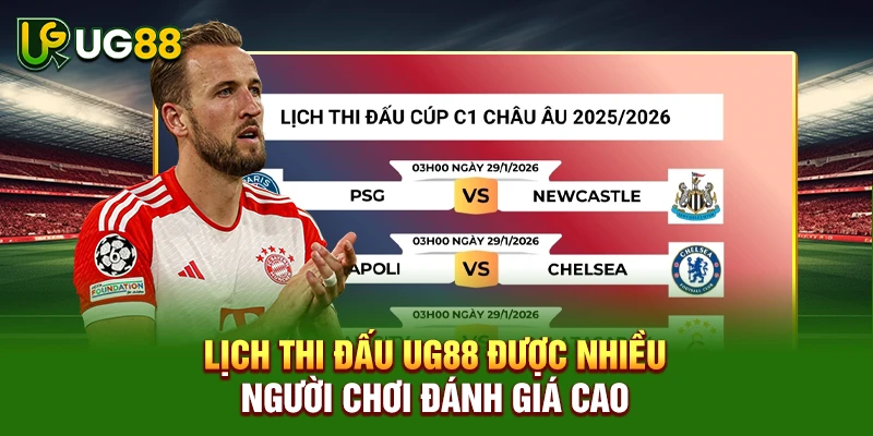 Lịch thi đấu UG88 được nhiều người chơi đánh giá cao