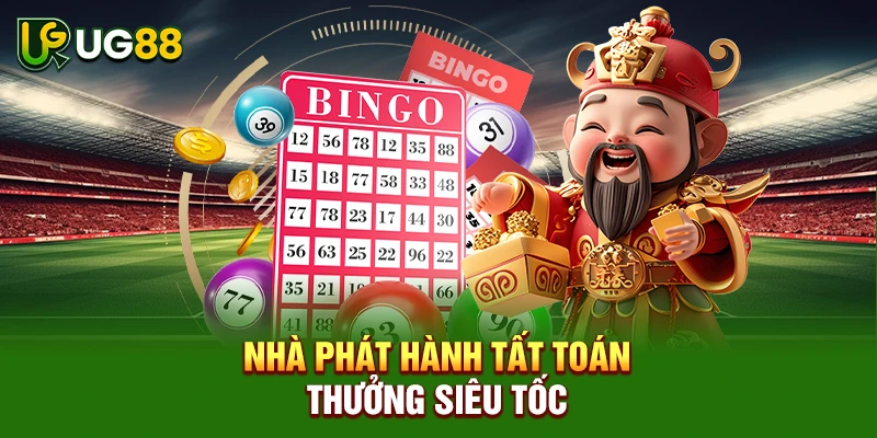 Nhà phát hành tất toán thưởng siêu tốc